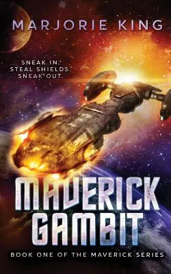 Maverick Gambit: Buch Eins der Maverick-Serie - Maverick Gambit: Book One of the Maverick Series