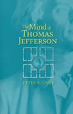 Der Geist von Thomas Jefferson - The Mind of Thomas Jefferson