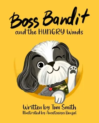 Boss Bandit und die HUNGrigen Wälder - Boss Bandit and the HUNGRY Woods