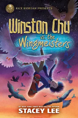 Rick Riordan stellt vor: Winston Chu gegen die Wingmeisters - Rick Riordan Presents: Winston Chu vs. the Wingmeisters