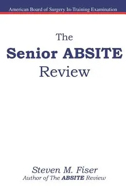 Die Senior-Absite-Prüfung - The Senior ABSITE Review