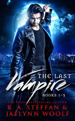 Der letzte Vampir: Buch 1-3 - The Last Vampire: Books 1-3