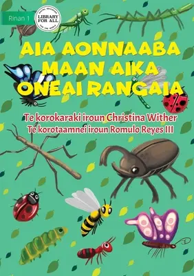 Die Welt der Insekten - Aia aonnaaba maan aika oneai rangaia (Te Kiribati) - The World of Insects - Aia aonnaaba maan aika oneai rangaia (Te Kiribati)