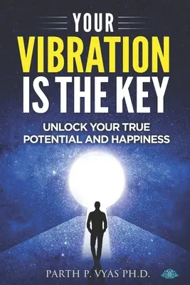 Ihre Schwingung ist der Schlüssel - Your vibration is the key