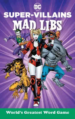 DC Super-Schurken Mad Libs - DC Super-Villains Mad Libs