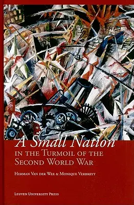 Eine kleine Nation in den Wirren des Zweiten Weltkriegs: Geld, Finanzen und Besatzung - A Small Nation in the Turmoil of the Second World War: Money, Finance and Occupation