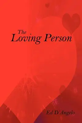 Die liebende Person - The Loving Person