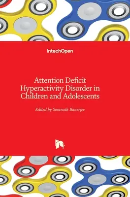Aufmerksamkeitsdefizit-Hyperaktivitätsstörung bei Kindern und Heranwachsenden - Attention Deficit Hyperactivity Disorder in Children and Adolescents