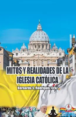 Mitos y realidades de la iglesia catlica