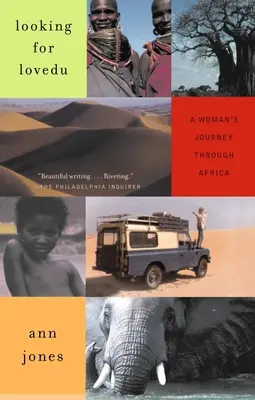 Auf der Suche nach Lovedu: Die Reise einer Frau durch Afrika - Looking for Lovedu: A Woman's Journey Through Africa