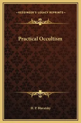 Praktischer Okkultismus - Practical Occultism