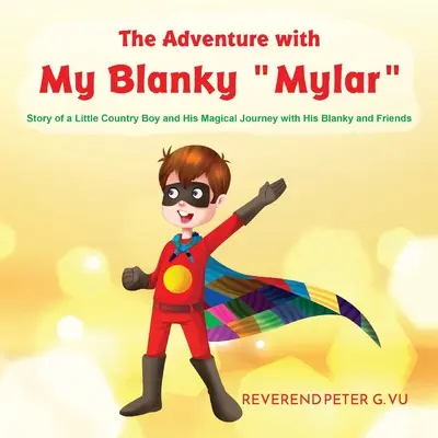 Das Abenteuer mit meinem Blanky Mylar - The Adventure with My Blanky Mylar