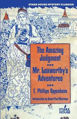 Das erstaunliche Urteil / Mr. Laxworthys Abenteuer - The Amazing Judgment / Mr. Laxworthy's Adventures