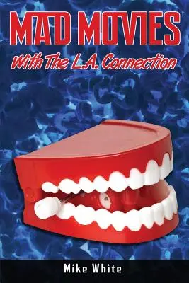 Verrückte Filme mit der LA Connection - Mad Movies with the LA Connection