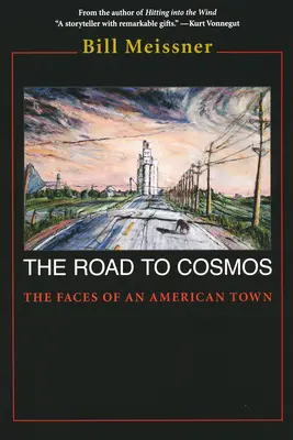 Straße zum Kosmos: Die Gesichter einer amerikanischen Stadt - Road to Cosmos: The Faces of An American Town
