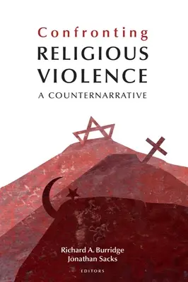 Konfrontation mit religiöser Gewalt: Eine Gegenerzählung - Confronting Religious Violence: A Counternarrative