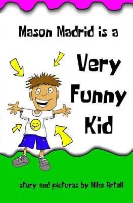 Mason Madrid ist ein sehr lustiges Kind - Mason Madrid is a very funny kid