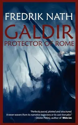 Galdir - Beschützer Roms (Römische Belletristik) - Galdir - Protector of Rome (Roman Fiction)