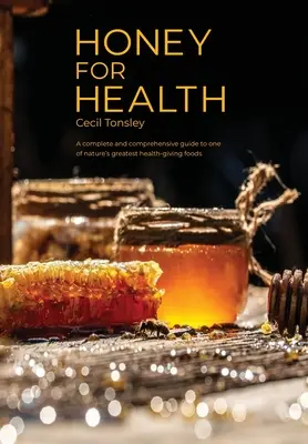 Honig für die Gesundheit - Honey for Health