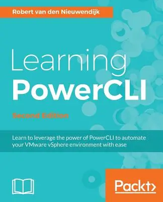 PowerCLI lernen Zweite Ausgabe - Learning PowerCLI Second Edition