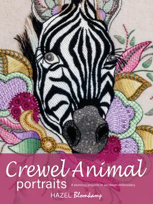 Crewel-Tierporträts: 6 atemberaubende Projekte in Jacobean-Stickerei - Crewel Animal Portraits: 6 Stunning Projects in Jacobean Embroidery