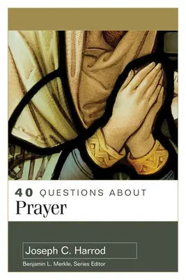 40 Fragen zum Gebet - 40 Questions about Prayer