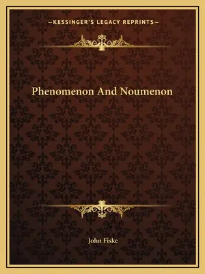 Phänomen und Noumenon - Phenomenon and Noumenon