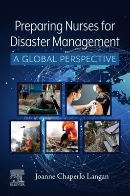 Vorbereitung von Krankenschwestern und Krankenpflegern auf das Katastrophenmanagement - eine globale Perspektive - Preparing Nurses for Disaster Management - A Global Perspective