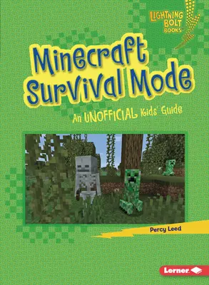 Minecraft Überlebensmodus: Ein inoffizieller Leitfaden für Kinder - Minecraft Survival Mode: An Unofficial Kids' Guide