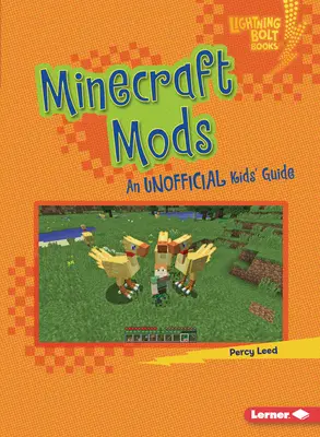 Minecraft Mods: Ein inoffizieller Leitfaden für Kinder - Minecraft Mods: An Unofficial Kids' Guide