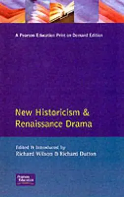 New Historicism und das Drama der Renaissance - New Historicism and Renaissance Drama