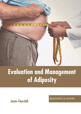Bewertung und Management von Adipositas - Evaluation and Management of Adiposity