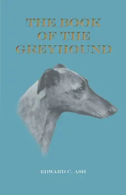 Das Buch des Windhundes - The Book of the Greyhound