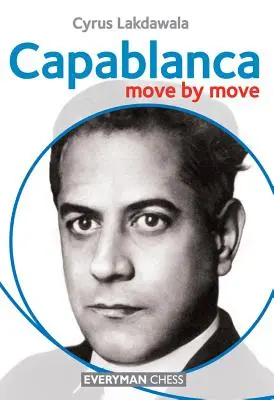 Capablanca: Zug für Zug - Capablanca: Move by Move