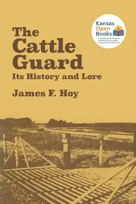 Der Rinderhüter: Geschichte und Überlieferung - The Cattle Guard: Its History and Lore