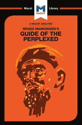 Eine Analyse von Maimonides': Der Führer der Verwirrten - An Analysis of Maimonides's: The Guide of the Perplexed