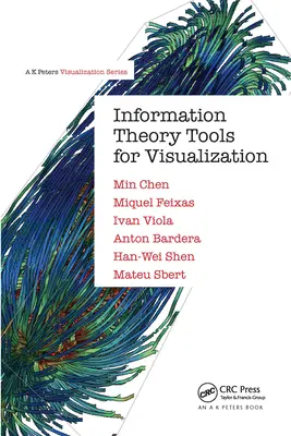 Informationstheoretische Werkzeuge für die Visualisierung - Information Theory Tools for Visualization