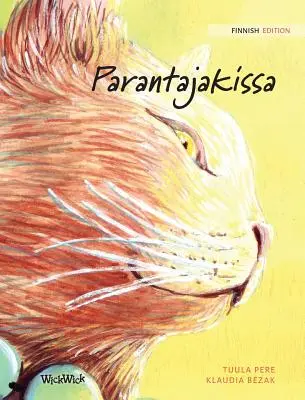 Parantajakissa: Finnische Ausgabe von The Healer Cat - Parantajakissa: Finnish Edition of The Healer Cat