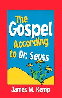 Das Evangelium nach Dr. Seuss: Spitzel, Schleicher und andere Schwindler - Gospel According to Dr. Seuss: Snitches, Sneeches, and Other Creachas