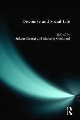 Diskurs und soziales Leben - Discourse and Social Life
