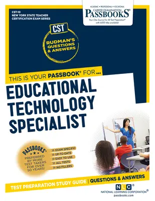 Spezialist für Bildungstechnologie (CST-10): Studienführer für Sparbücher - Educational Technology Specialist (CST-10): Passbooks Study Guide