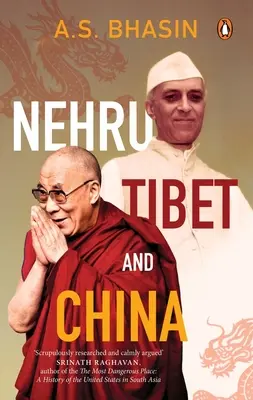 Nehru, Tibet und China - Nehru, Tibet and China