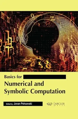 Grundlagen für numerisches und symbolisches Rechnen - Basics for Numerical and Symbolic Computation