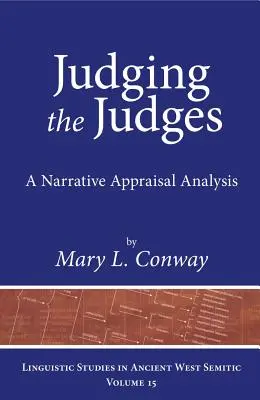 Die Beurteilung der Richter: Eine erzählerische Würdigungsanalyse - Judging the Judges: A Narrative Appraisal Analysis