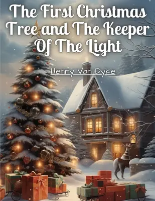 Der erste Weihnachtsbaum und der Hüter des Lichts - The First Christmas Tree and The Keeper Of The Light