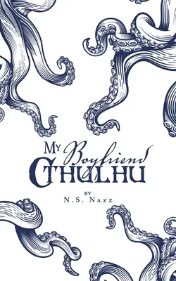 Mein Freund Cthulhu - My Boyfriend Cthulhu