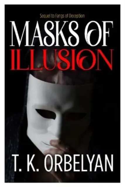 Masken der Illusion - Masks of Illusion