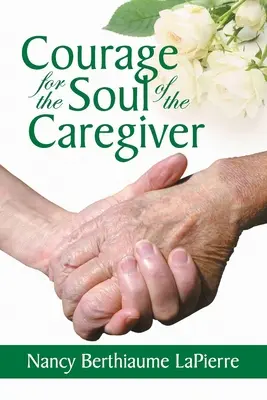 Mut für die Seele des Pflegers - Courage for the Soul of the Caregiver