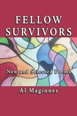 Überlebende Kameraden: Neue und gesammelte Gedichte - Fellow Survivors: New and Collected Poems