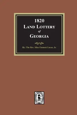 1820 Landlotterie von Georgia - 1820 Land Lottery of Georgia